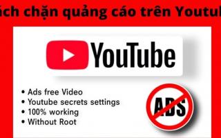 3 cách chặn quảng cáo trên ứng dụng Youtube: Ai không biết quá đáng tiếc